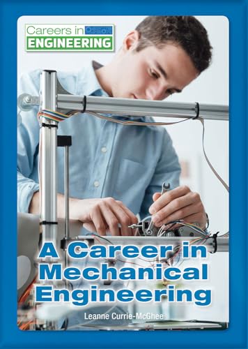Stock image for A Career in Mechanical Engineering (Careers in Engineering) for sale by HPB-Red