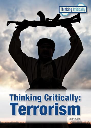 Imagen de archivo de Thinking Critically : Terrorism a la venta por Better World Books