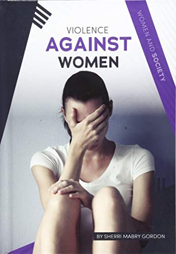 9781682825457: Violence Against Women (Women and Society)