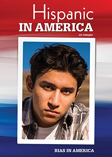 9781682828939: Hispanic in America (Bias in America)