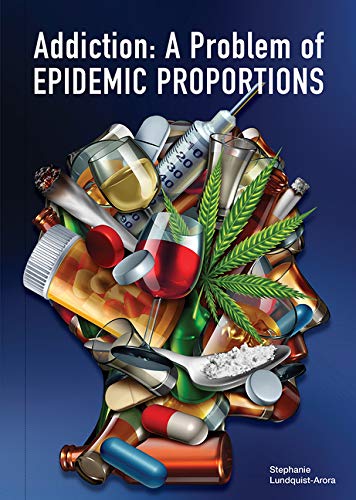 Beispielbild fr Addiction : A Problem of Epidemic Proportions zum Verkauf von Better World Books