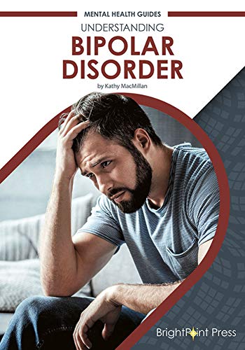 Beispielbild fr Understanding Bipolar Disorder (Mental Health Guides) zum Verkauf von SecondSale