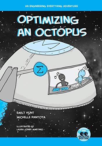 Stock image for Optimizing an Octopus: An Engineering Everything Adventure for sale by Lakeside Books