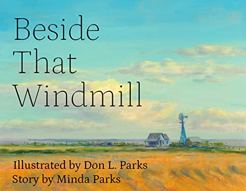 Stock image for Beside That Windmill for sale by Lakeside Books