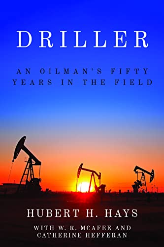 Stock image for Driller: An Oilman's Fifty Years in the Field for sale by Revaluation Books