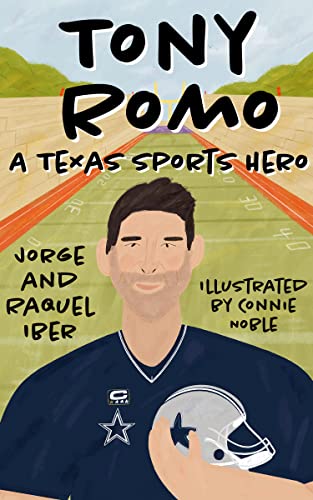 Imagen de archivo de Tony Romo: A Texas Sports Hero (Texas Sports Heroes) a la venta por Half Price Books Inc.
