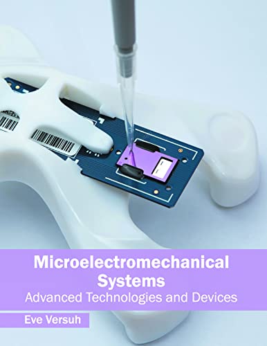9781682853207: Microelectromechanical Systems: Advanced Technologies and Devices