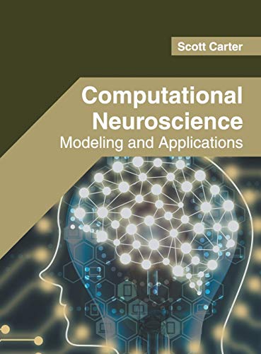 Beispielbild fr Computational Neuroscience: Modeling and Applications zum Verkauf von Books From California