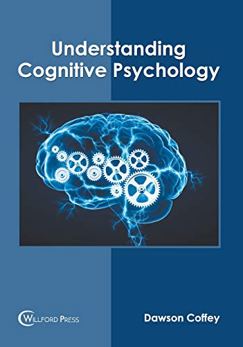 Beispielbild fr Understanding Cognitive Psychology zum Verkauf von Books From California