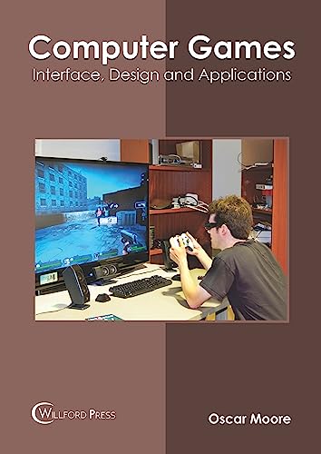 Beispielbild fr Computer Games: Interface, Design and Applications zum Verkauf von Buchpark