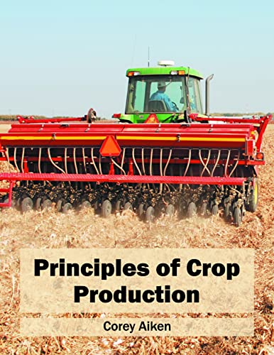 Stock image for Principles of Crop Production for sale by Better World Books