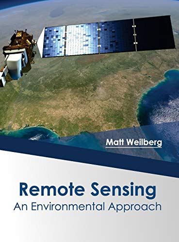 Stock image for Remote Sensing: An Environmental Approach for sale by Books Puddle