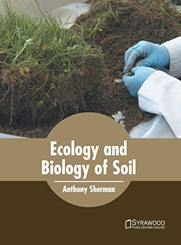 Beispielbild fr Ecology and Biology of Soil zum Verkauf von Buchpark