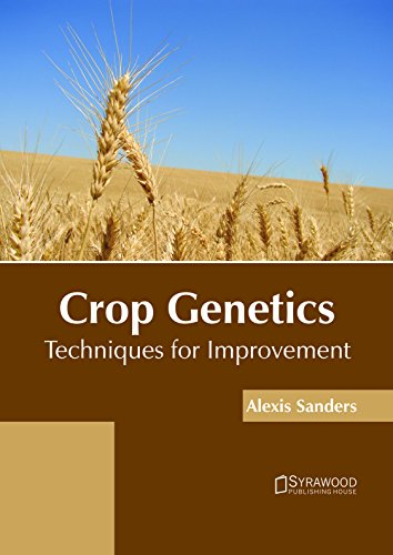 Stock image for Crop Genetics: Techniques for Improvement for sale by Reuseabook