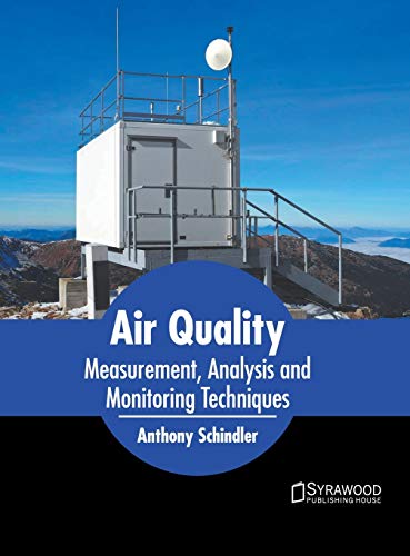 Stock image for Air Quality: Measurement, Analysis and Monitoring Techniques for sale by Romtrade Corp.