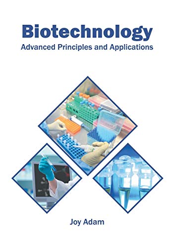 Beispielbild fr Biotechnology: Advanced Principles and Applications zum Verkauf von Buchpark
