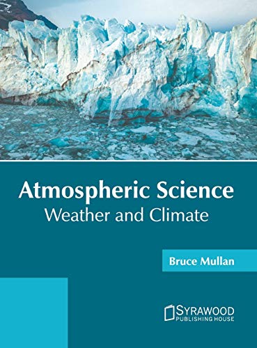 Beispielbild fr Atmospheric Science: Weather and Climate zum Verkauf von Buchpark
