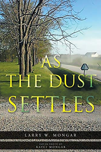 Stock image for As The Dust Settles for sale by Lakeside Books