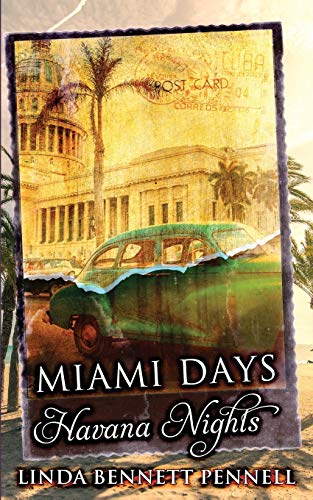 Stock image for Miami Days, Havana Nights for sale by SecondSale