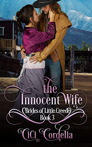Stock image for The Innocent Wife: Brides of Little Creede Book 3 for sale by HPB-Ruby