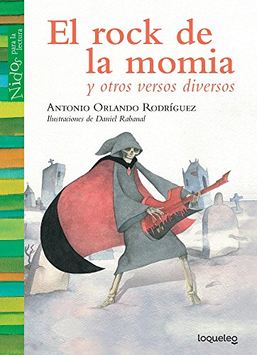 Beispielbild fr El rock de la momia / The Mummy's Rock Song (Spanish Edition) (Nidos Para La Lectura) zum Verkauf von HPB-Ruby