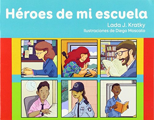 Beispielbild fr Heroes de Mi Escuela (Fcil de leer / Easy to Read) zum Verkauf von medimops