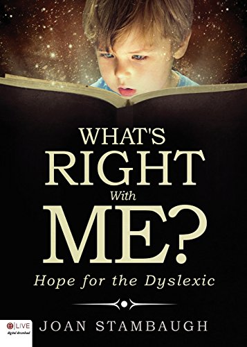 Imagen de archivo de What's Right With Me?: Hope for the Dyslexic: ELive Audio Download Included a la venta por HPB Inc.