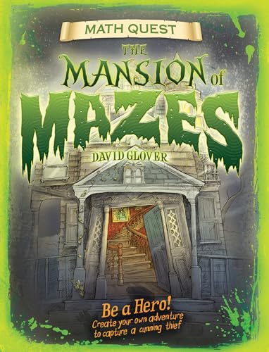 9781682970089: Mansion of Mazes: Be a hero! Create your own adventure to capture a cunning thief (Math Quest)