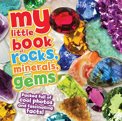 Stock image for My Little Book of Rocks, Minerals and Gems for sale by Better World Books