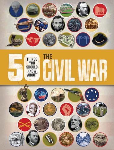 Stock image for 50 Things You Should Know About the Civil War for sale by SecondSale