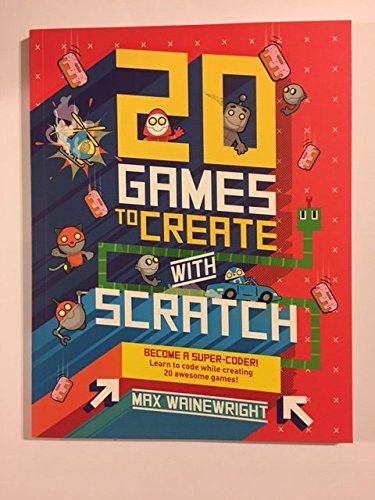 Imagen de archivo de 20 Games To Create With Scratch a la venta por Better World Books