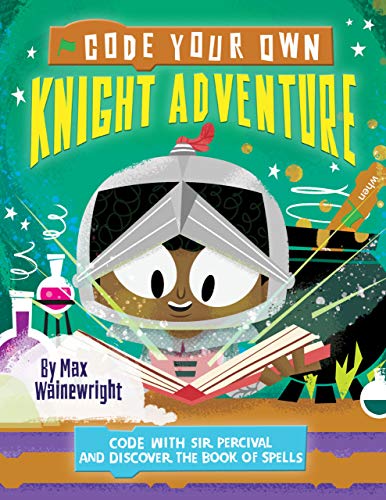 Stock image for Code Your Own Knight Adventure for sale by Better World Books: West