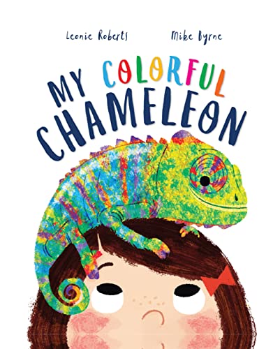 9781682972021: My Colorful Chameleon