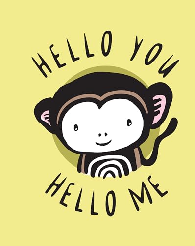 Stock image for Hello You, Hello Me: A Soft Daytime Book With Mirrors (Wee Gallery) for sale by PlumCircle