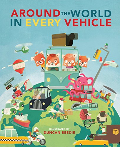 Imagen de archivo de Around The World in Every Vehicle a la venta por SecondSale