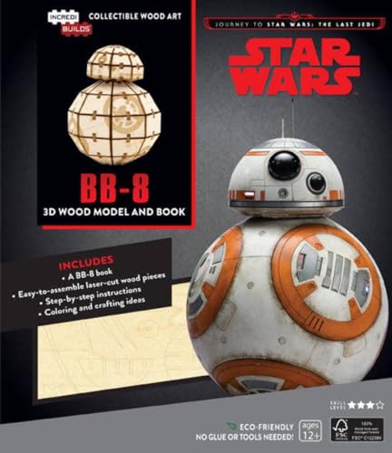 Stock image for IncrediBuilds: Star Wars: The Last Jedi: BB-8 3D Wood Model and Book: An Inside Look at the Intrepid Little Astromech Droid for sale by THE SAINT BOOKSTORE