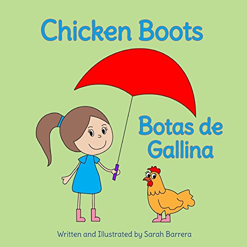 Stock image for Chicken Boots: Botas de Gallina : Babl Children's Books in Spanish and English for sale by Revaluation Books