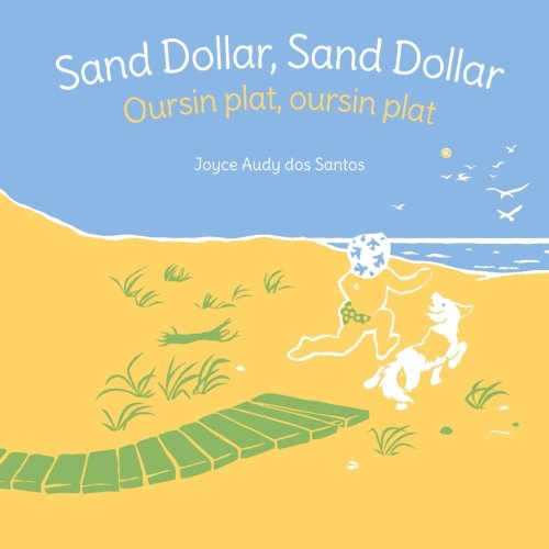 Stock image for Sand Dollar, Sand Dollar: French & English Dual Text for sale by Revaluation Books