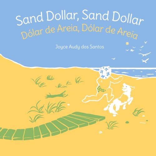 Stock image for Sand Dollar, Sand Dollar: Portuguese & English Dual Text for sale by Revaluation Books