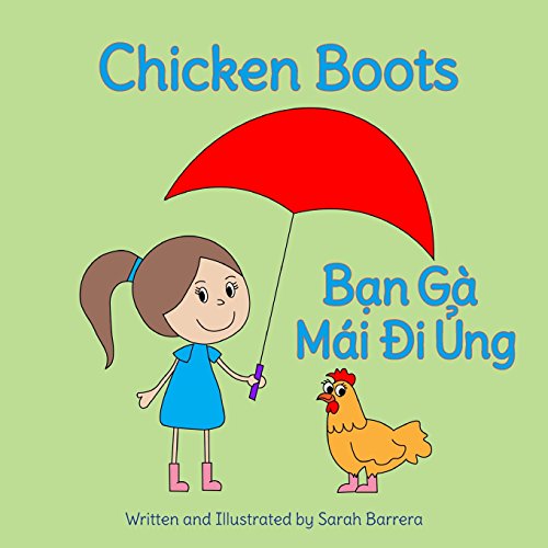 Stock image for Chicken Boots: Ban Ga Mai Di Ung : Babl Children's Books in Vietnamese and English (Vietnamese Edition) for sale by SecondSale