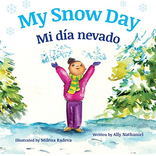Stock image for My Snow Day: Mi da nevado : Babl Children's Books in Spanish and English (Spanish Edition) for sale by Bookmonger.Ltd