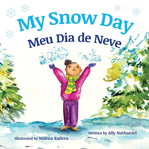 Beispielbild fr My Snow Day: Meu Dia de Neve : Babl Children's Books in Portuguese and English zum Verkauf von Buchpark