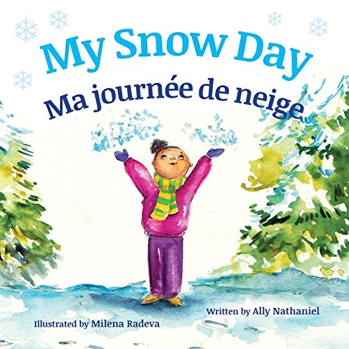 Beispielbild fr My Snow Day / Ma Journ e de Neige : Babl Children's Books in French and English zum Verkauf von Better World Books: West