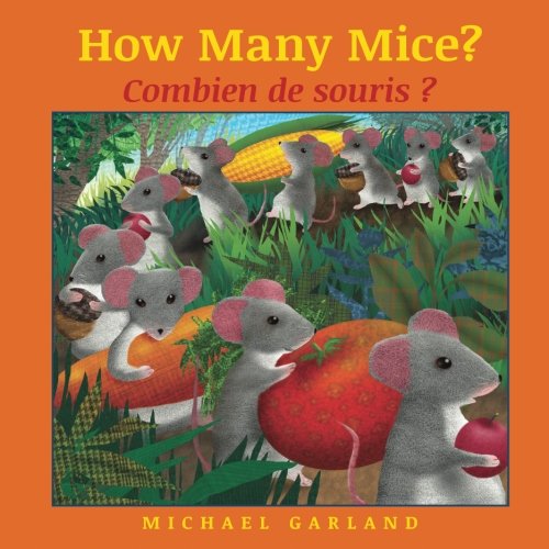 Stock image for How Many Mice? / Combien de souris ?: Babl Children's Books in French and English for sale by GF Books, Inc.