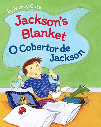 Beispielbild fr Jackson's Blanket / O Cobertor de Jackson: Babl Children's Books in Portuguese and English zum Verkauf von Buchpark