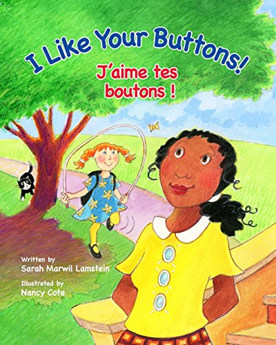 Stock image for I Like Your Buttons!/J'aime tes boutons!: Babl Children's Books in French and English for sale by Revaluation Books