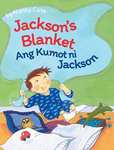 Stock image for Jackson's Blanket / Tagalog Edition : Babl Children's Books in Tagalog and English for sale by Better World Books: West