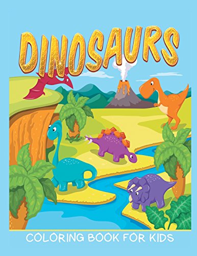 Imagen de archivo de Dinosaurs Coloring Book for Kids (Kids Colouring Books 12) (Paperback or Softback) a la venta por BargainBookStores