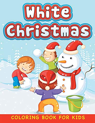 Imagen de archivo de White Christmas (Christmas Coloring Book for Children 1) (Paperback or Softback) a la venta por BargainBookStores