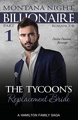 Stock image for Billionaire Romance: The Tycoon's Replacement Bride - Part 1 for sale by Lucky's Textbooks